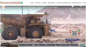 Reporte Minero: Sernageomin y CNP firman acuerdo estratégico para acelerar las nuevas tecnologías en la minería.
